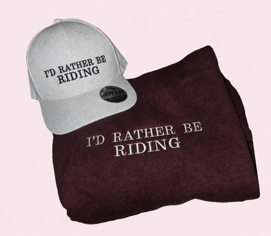 I'D RATHER BE RIDING Hoodie